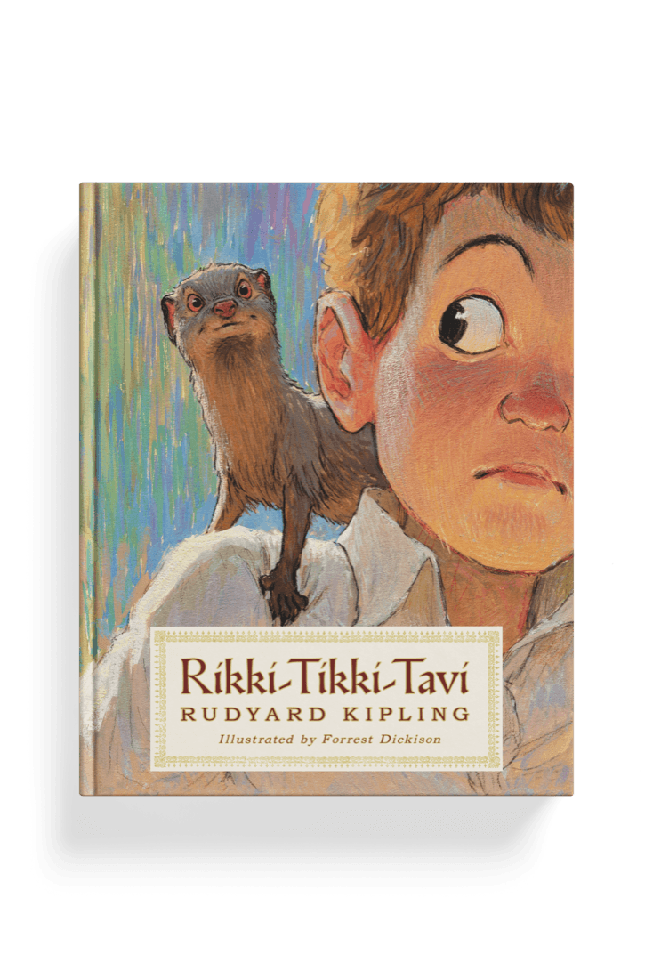 Rikki-Tikki-Tavi book cover by Rudyard Kipling, illustrated by Forrest Dickson